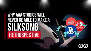 Why AAA Studios will never be able to make a "SILKSONG"