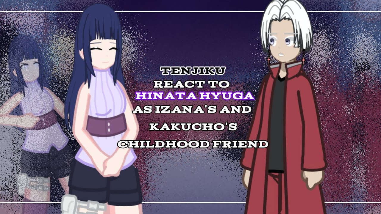 {💜} TENJIKU REACT TO HINATA HYUGA | Gacha React | —K a y a— 