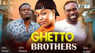 Ghetto Brothers  Zuby Michael Uzor Arukwe Uche Montana  Latest Nollywood Movie 2026  Movie
