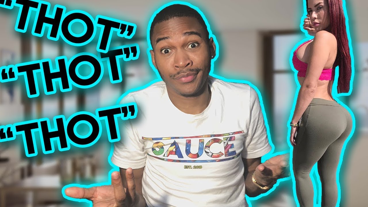 HOW TO KNOW IF A GIRL IS A THOT - YouTube