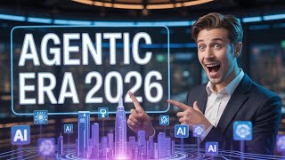 AI Tools & Services 2026: Welcome to the Agentic Era!