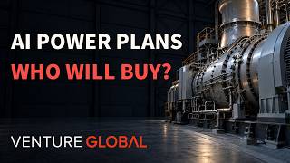 Can Venture Global Sell Power to AI Data Centers｜Customers, Orders and Permits