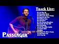 Passenger Best Songs - passenger Greatest Hits Full Album cover songs