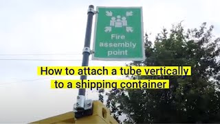 How to attach a tube vertically to a shipping container by Domino Clamps 953 views 2 years ago 5 minutes, 18 seconds