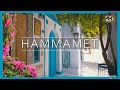 HAMMAMET ● Tunisia [2019] Cinematic 4K📷