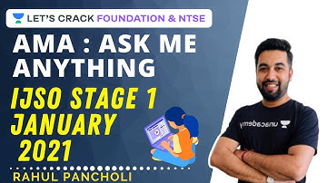 AMA-Ask Me Anything | IJSO Stage 1 January 2021 | Strategy Tips and Tricks | Rahul Pancholi