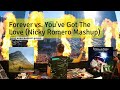 Martin Garrix vs. Florence - Forever vs. You&#39;ve Got The Love (Nicky Romero Mashup ArBo Remake)