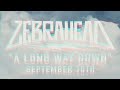 Zebrahead - A Long Way Down - Teaser