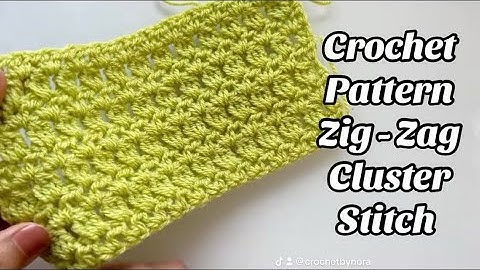 CROCHET PATTERN - ZIG ZAG CLUSTER STITCH -Easy Step by step Tutorial for Blankets & More US TERMS