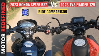 Finally  Honda SP125 OBD-2 BS7 2023 Model Vs TVS Raider 125 Ride Comparison | Kaun Hai Best?