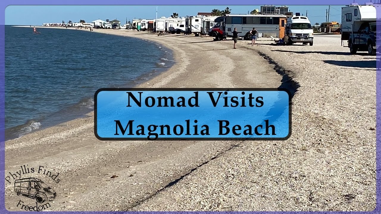 Nomad Visits Magnolia Beach, Texas YouTube