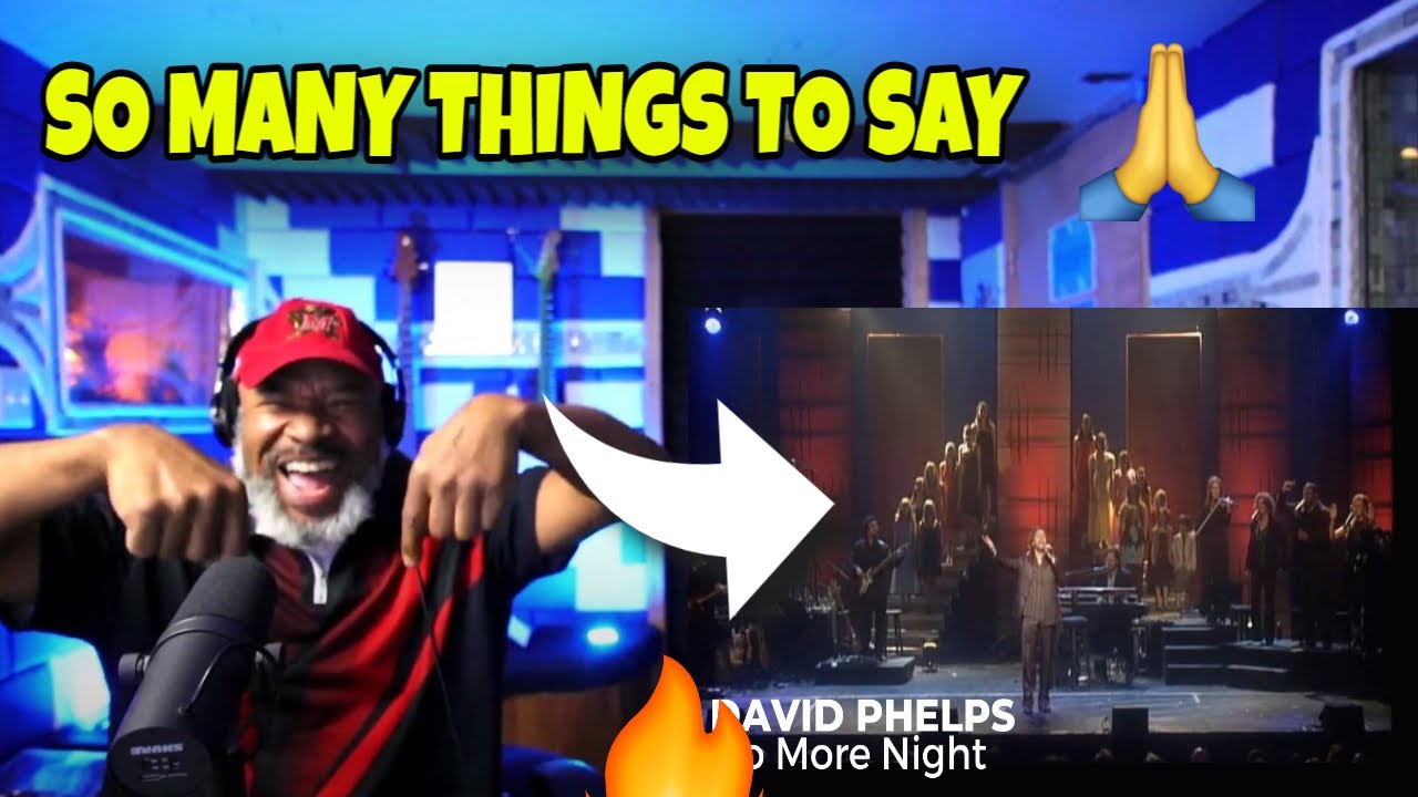 This Producer REACTS To David Phelps - No More Night from No More Night (For The First Time)