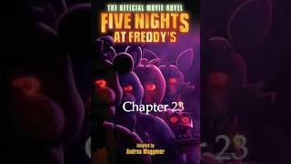 Five Nights at Freddy's Movie Novel Audio Book Chapter 23