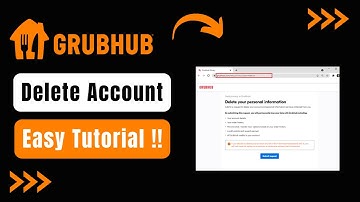How to Delete Grubhub Account !