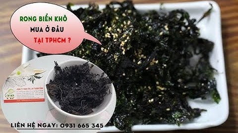 Rong Biển | Công dụng của rong biển  | Thảo Dược Thanh Bình