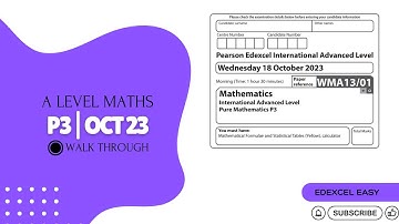 Pure Mathematics 3 (P3): IAL Maths - October 2023 Exam Walkthrough