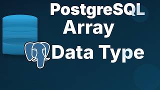 Array Data Type in PostgreSQL