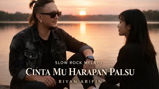 CINTA MU HARAPAN PALSU //KOLEKSI LAGU SLOW ROCK TERBAIK//LAGU SEDIH MENYENTUH HATI
