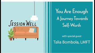 Episode #041: You are Enough - A Journey Towards Self-Worth