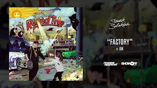 Statik Selektah ft. IDK "Factory"