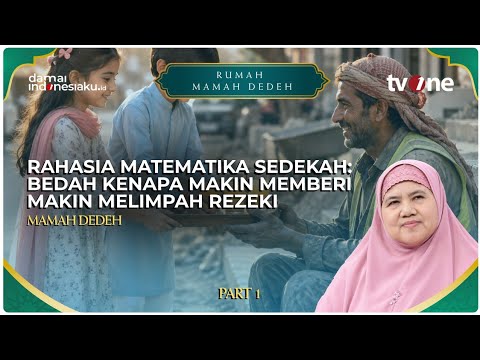 Rahasia Matematika Sedekah: Bedah Kenapa Makin Memberi Makin Melimpah Rezeki | RUMAH MAMAH DEDEH