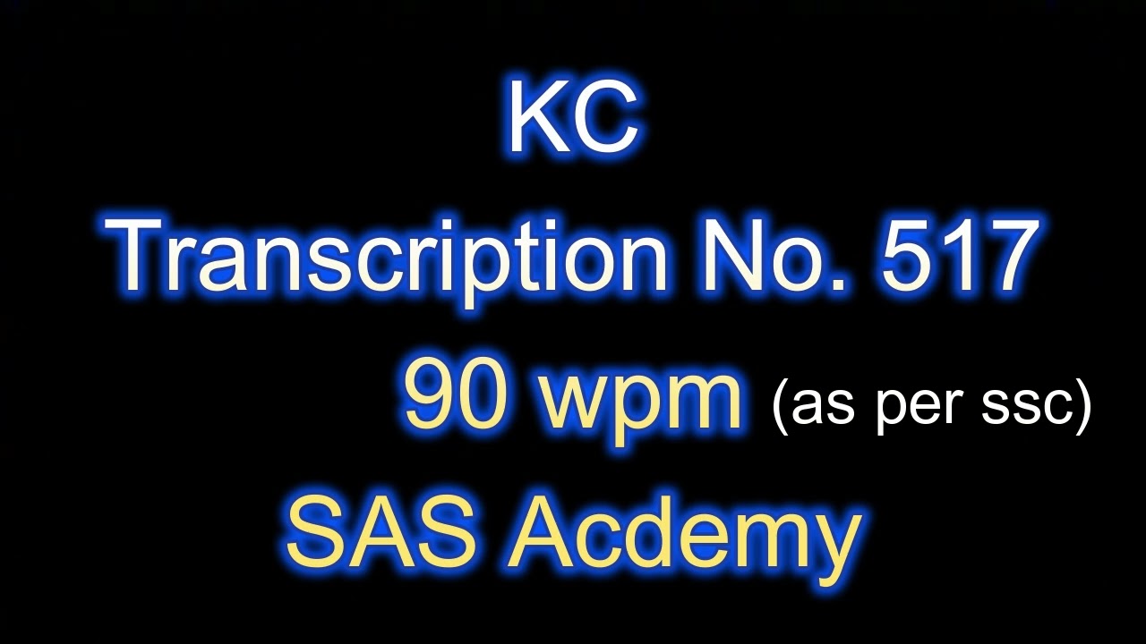 Trans. No. 517 / 90 wpm / 840 words