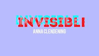 Anna Clendening- INVISIBLE (lyrics)