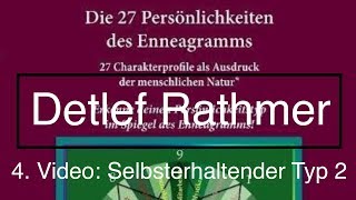 Enneagramm - Selbsterhaltender Typ 2 Untertyp, Subtyp