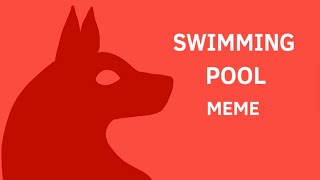 Swimming Pool meme (flash warning) [flipaclip]