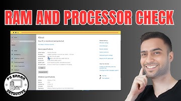 How to Check Ram and Processor in Windows 10