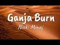 Nicki Minaj Ganja Burn Lyrics Audio 