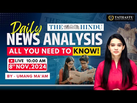 8th November 2024 | The Hindu Newspaper Analysis | Daily Current Affairs | Umang Ma'am | UPSC EXAM
