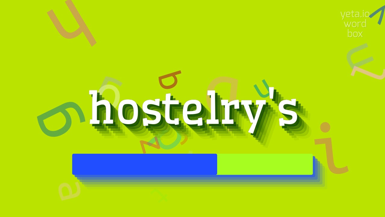 How to say "hostelry's"! (High Quality Voices)