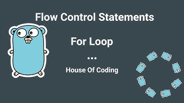 Golang Tutorial for Beginners - Flow Control Statements - For Loop