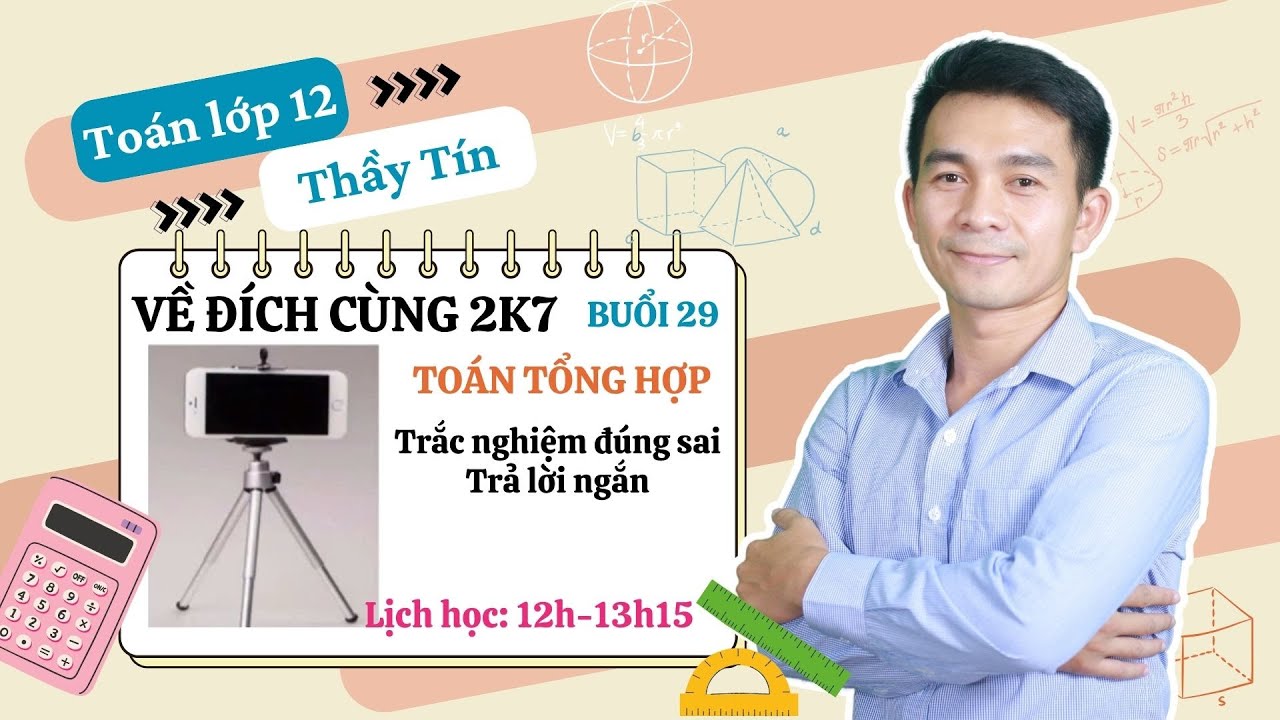 Toán 12 - Về đích cùng 2k7 - Buổi 29 - Tổng hợp các bài toán thực tế về lực , véc tơ