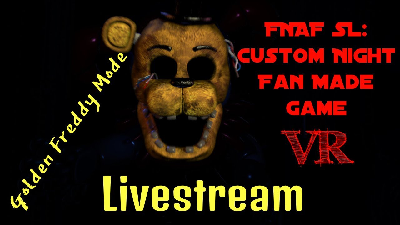 Five Nights at Freddys Sister Location VR | Golden Freddy Mode Attempt #1 | Fan Game | Livestream
