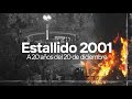 ESTALLIDO 2001: A 20 años del 20 de diciembre | Documental exclusivo de A DOS VOCES