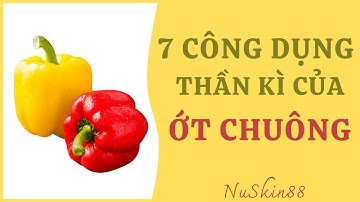 Ăn 1 Quả Ớt Chuông Hằng Ngày Mang Lại Điều Kỳ Diệu Cho Sức Khỏe | 083.551.9999