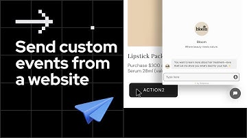 How to Send Custom Events from a Website to Webchat
