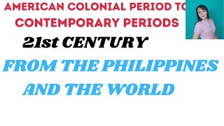 American period to Contemporary period of Philippine literature| 21st Century Literature -SHS American period to Contemporary period of Philippine literature| 21st Century Literature -SHS