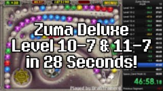 Zuma Deluxe - Level 10-7 & 11-7 in 28 Seconds! (23 September 2023)