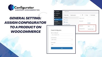 7. How to Assign a Configurator to a WooCommerce Product | General Settings Guide