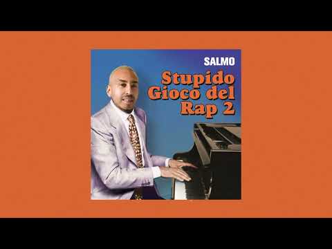 Salmo - STUPIDO GIOCO DEL RAP 2