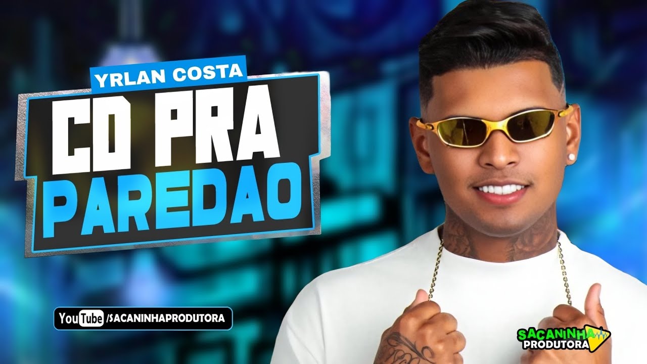 PISEIRO PRA PAREDÃO ATUALIZADO || YRLAN COSTA CD NOVO || MÚSICAS TOP