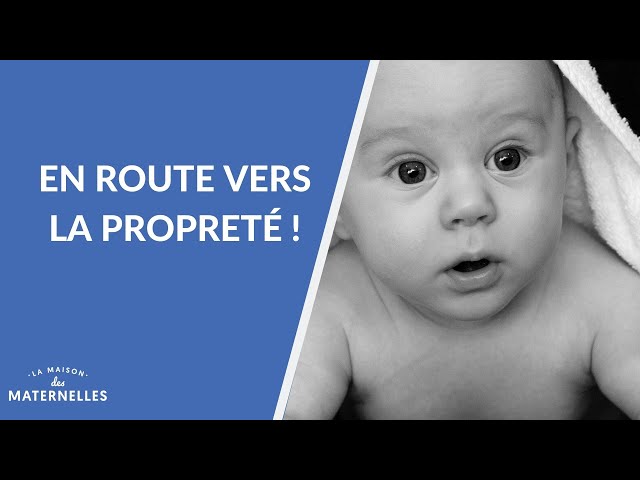 L'acquisition de la propreté : quand et comment ? - Département de