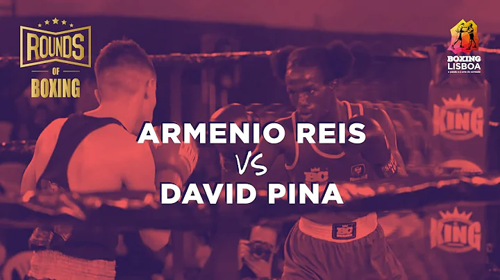 Armnio Reis VS David Pina - Rounds of Boxing 2022