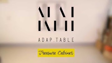 Adap.Table – DIY Series: Treasure Cabinet