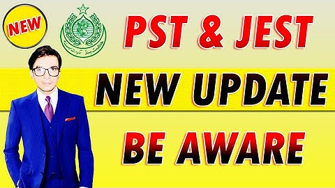 PST and JEST Physical Appearance New Update December 2021 | Educational Globe by Samiullah Ramzan