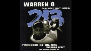 Warren G - Game don't wait (ft. Xzibit, Nate Dogg, Snoop Dogg) (Remix)