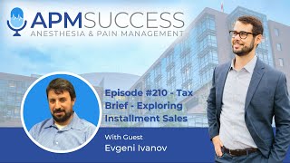 Tax Brief - Exploring Installment Sales w. Evgeni Ivanov by Justin Harvey 22 views 9 months ago 15 minutes